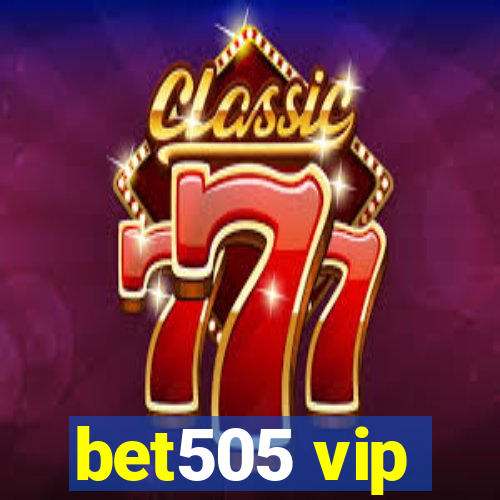 bet505 vip